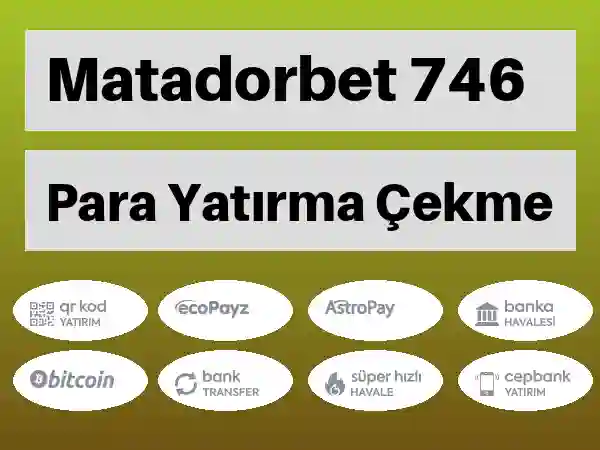 Matadorbet Para yatırma ve çekme 746